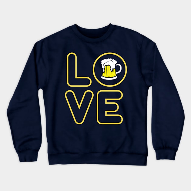 Love beer Crewneck Sweatshirt by Florin Tenica